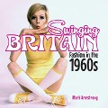 Cover-Bild zum Titel 'Swinging Britain' von 'Mark Armstrong'