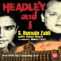 Headley and I - Mahesh Bhatt, Rahul Bhatt, S. Hussain Zaidi