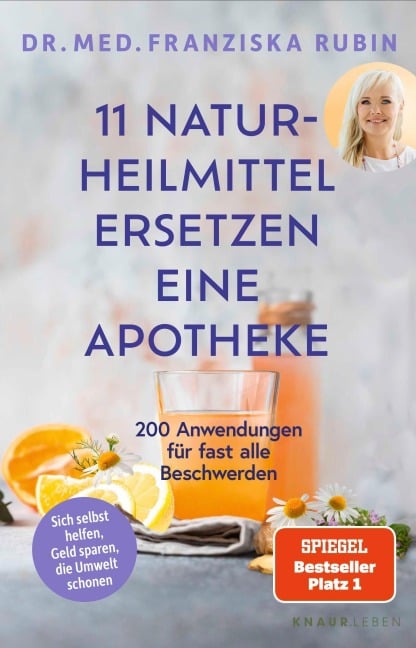 11 Naturheilmittel ersetzen eine Apotheke - Franziska Rubin