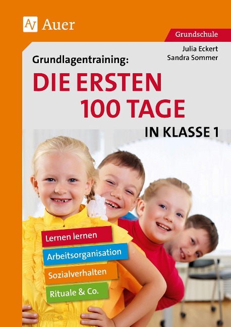 Grundlagentraining Die ersten 100 Tage in Kl. 1 - Sandra Sommer