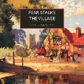 Cover-Bild zum Titel 'Fear Stalks the Village' von 'Ethel Lina White'
