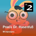 Praxis Dr. Hasenfuß: Winterstarre - Olga-Louise Dommel