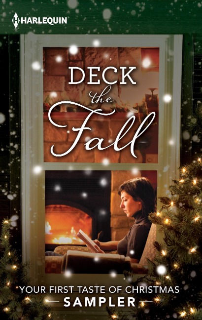 Deck the Fall: Your First Taste of Christmas Sampler - Joanna Sims, Joann Ross, Gretchen Anthony, Lee Tobin McClain