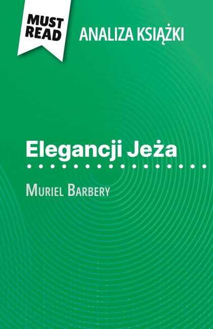 Elegancji Je¿a ksi¿¿ka Muriel Barbery (Analiza ksi¿¿ki) - Isabelle Defossa