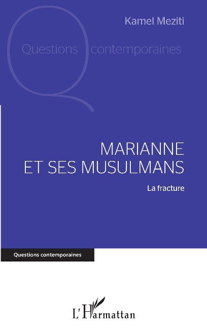 Marianne et ses musulmans - Meziti