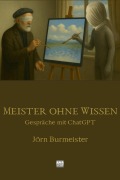 Cover-Bild zum Titel 'Meister ohne Wissen' von 'Jörn Burmeister'