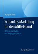 Cover-Bild zum Titel 'Schlankes Marketing für den Mittelstand' von 'Wolfgang Vogt'
