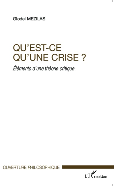 Qu'est-ce qu'une crise ? - Mezilas