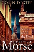Cover-Bild zum Titel 'Service of All the Dead' von 'Colin Dexter'