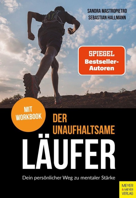 Der unaufhaltsame Läufer - Sandra Mastropietro, Sebastian Hallmann