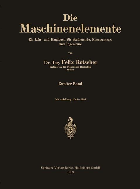 Die Maschinenelemente - Felix Rötscher