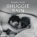 Cover-Bild zum Titel 'Shuggie Bain' von 'Douglas Stuart'