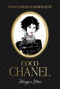 Cover-Bild zum Titel 'Fashion Icons: Coco Chanel Quotes' von 'Megan Hess'