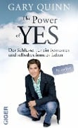 Cover-Bild zum Titel 'The power of YES' von 'Gary Quinn'
