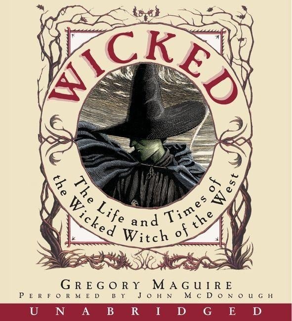 Wicked - Gregory Maguire