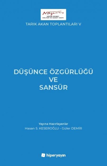 Düsünce Özgürlügü ve Sansür - Hasan S. Keseroglu, Güler Demir
