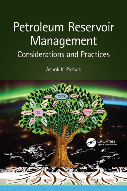 Petroleum Reservoir Management - Ashok Pathak
