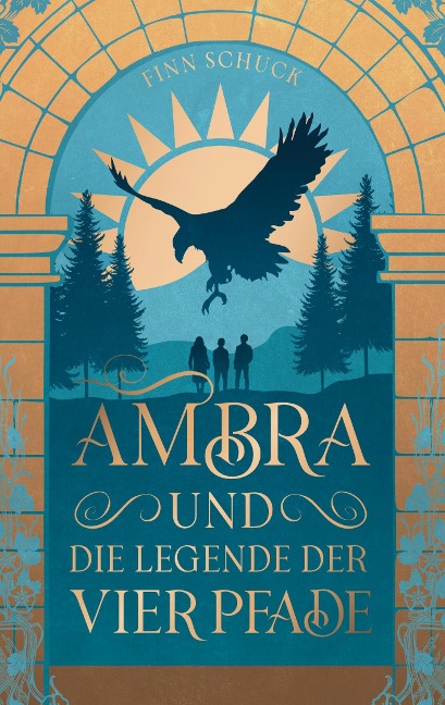 Ambra und die Legende der vier Pfade - Finn Schuck