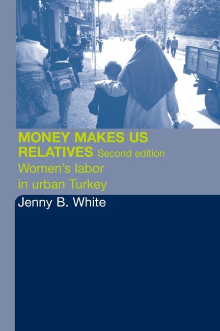 Money Makes Us Relatives - Jenny B. White
