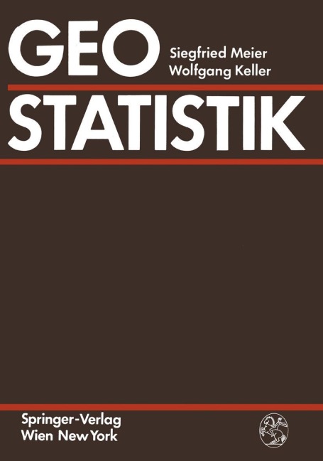 Geostatistik - Wolfgang Keller, Siegfried Meier