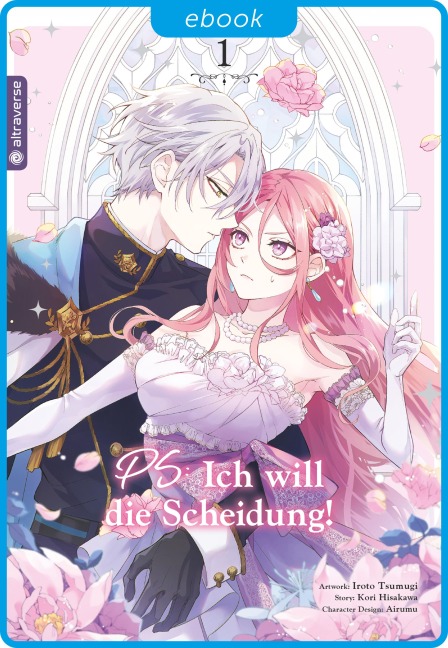 PS: Ich will die Scheidung! 01 - Iroto Tsumugi, Kori Hisakawa, Airumu