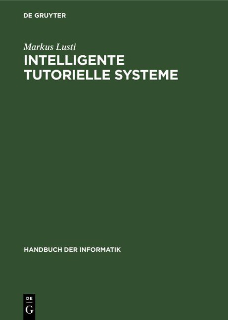 Intelligente tutorielle Systeme - Markus Lusti