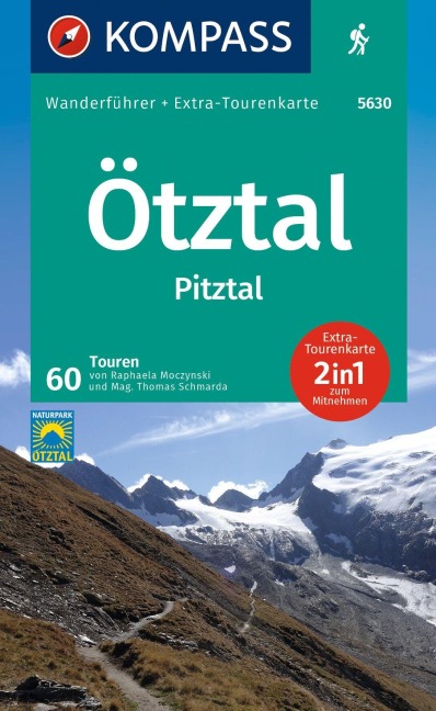 KOMPASS Wanderführer Ötztal, Pitztal, 60 Touren mit Extra-Tourenkarte - Raphaela Moczynski, Thomas Mag. Schmarda