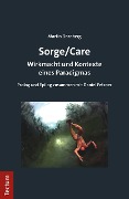 Cover-Bild zum Titel 'Sorge/Care' von 'Martin Dornberg'