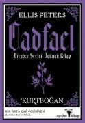 Cover-Bild zum Titel 'Cadfael Birader Serisi Ücüncü Kitap - Kurtbogan' von 'Ellis Peters'