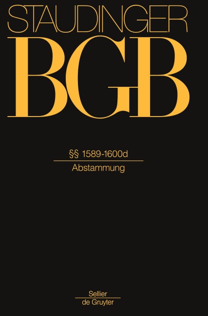 J. von Staudingers Kommentar zum Bürgerlichen Gesetzbuch mit Einführungsgesetz und Nebengesetzen, §§ 1589-1600d - 