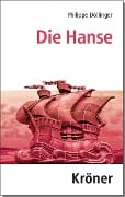 Cover-Bild zum Titel 'Die Hanse' von 'Philippe Dollinger'