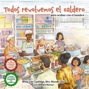 Cover-Bild zum Titel 'Todos Revolvemos El Caldero (We All Stir the Pot)' von 'Misty Lee Coolidge'