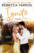 Cover-Bild zum Titel 'Ignite: A Legacy Novella' von 'Rebecca Yarros'