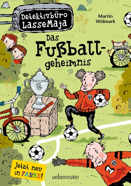 Detektivbüro LasseMaja 11 . Das Fußballgeheimnis - Martin Widmark