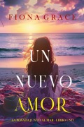 Cover-Bild zum Titel 'Un nuevo amor (La posada junto al mar - Libro uno)' von 'Fiona Grace'