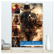 Der Letzte Revolver (hochwertiger Premium Wandkalender 2026 DIN A2 hoch), Kunstdruck in Hochglanz - Steffen Gierok-Latniak