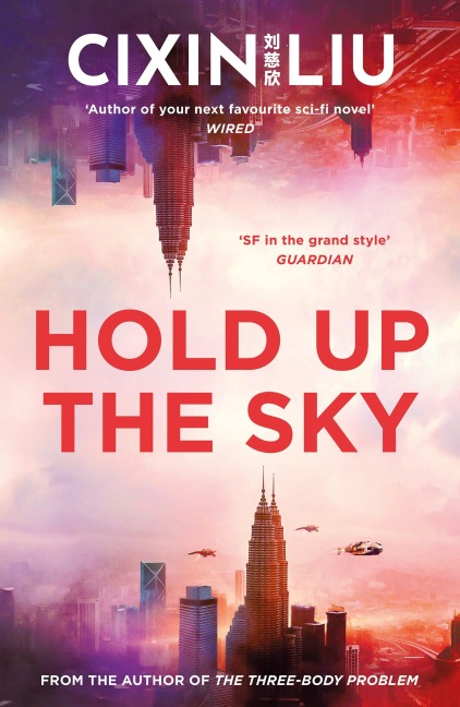 Hold Up the Sky - Cixin Liu