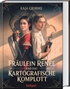 Cover-Bild zum Titel 'Fräulein Renée und das kartografische Komplott' von 'Kaja Grimme'