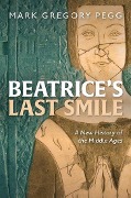Cover-Bild zum Titel 'Beatrice's Last Smile' von 'Mark Gregory Pegg'
