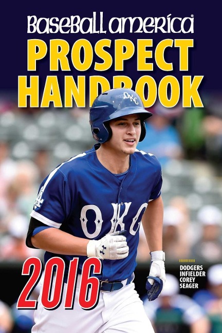 Baseball America 2016 Prospect Handbook - 