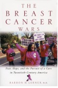 Cover-Bild zum Titel 'The Breast Cancer Wars' von 'Barron H. Lerner'