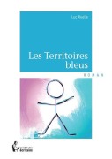 Cover-Bild zum Titel 'Les territoires bleus' von 'Luc Ruelle'