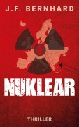 Cover-Bild zum Titel 'Nuklear' von 'J. F. Bernhard'