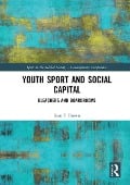 Cover-Bild zum Titel 'Youth Sport and Social Capital' von 'Sean F. Brown'