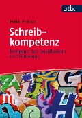 Cover-Bild zum Titel 'Schreibkompetenz' von 'Maik Philipp'
