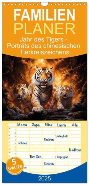 Familienplaner 2025 - Jahr des Tigers - Porträts des chinesischen Tierkreiszeichens mit 5 Spalten (Wandkalender, 21 x 45 cm) CALVENDO - Anja Frost