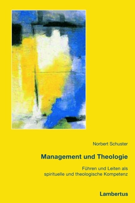 Management und Theologie - Norbert Schuster