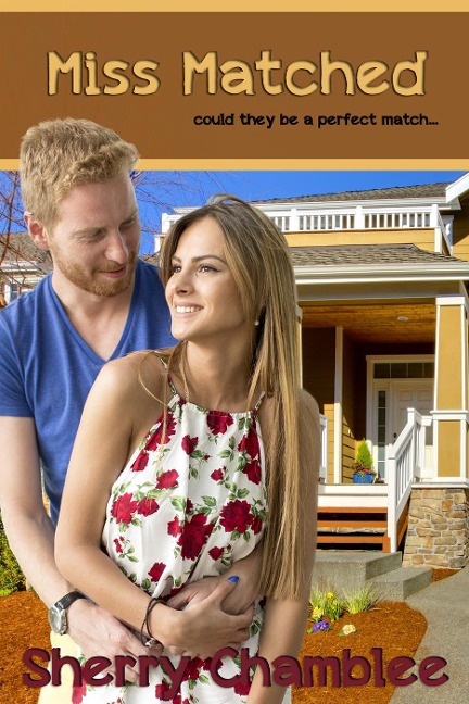 Miss Matched (Matchmaker, #2) - Sherry Chamblee