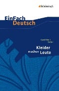 Cover-Bild zum Titel 'Kleider machen Leute. EinFach Deutsch Textausgaben' von 'Gottfried Keller'