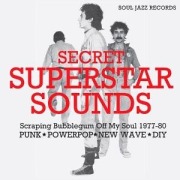 Cover-Bild zum Titel 'Secret Superstar Sounds (1977-1980)' von 'Soul Jazz Records Presents/Various'